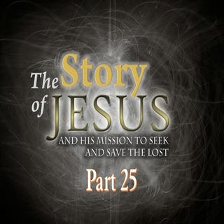 Part 25  - Obedience (Luke 11:27-36)