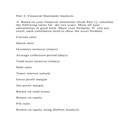 Part 2 Financial Statement Analysis A. Based on your financial .docx