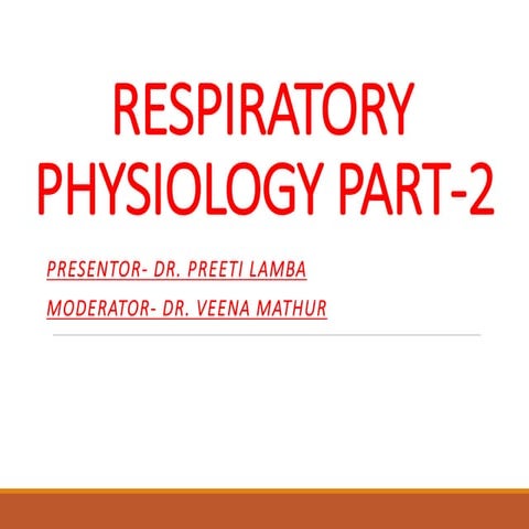 Part 2 respiratory physiology