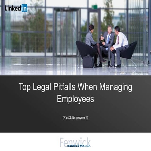 Top Legal Pitfalls When Managing Employees [Webcast Part 2: Employment Stage]
