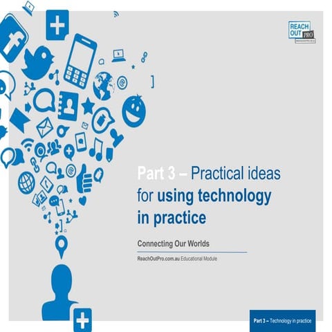Part 3 - Technology in Practice Tutorial