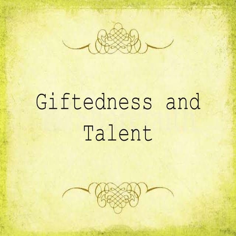 Definitions of Gifted and Talented
