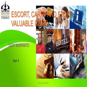 Part 3 escort, carry and store valuable items