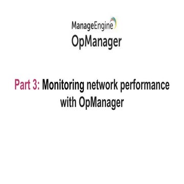 [Season - 3 OpManager Training] Monitoring Network Performance 