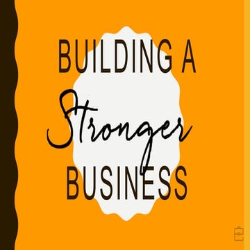 Part 2 of 4.SLIDES.Building a Stronger Business.External Relationships.pptx