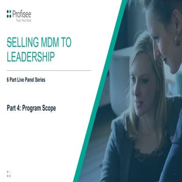 Selling MDM to Leadership: Program Scope