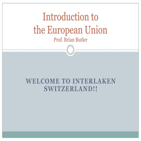 Part 6   switzerland - eu course - summer 2011