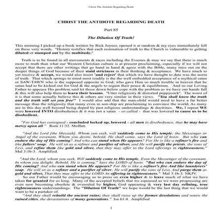 Part 85 the dilution of truth!  