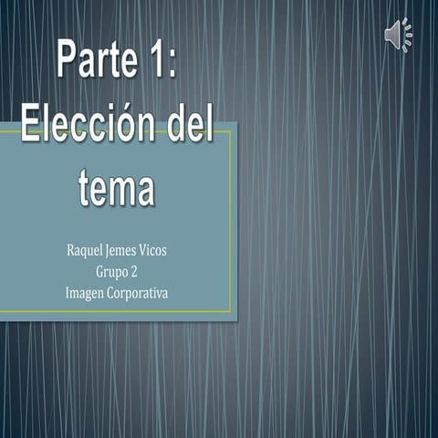 Presentación del tema