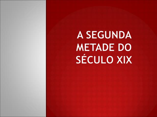 Parte 2ª   a industria na segunda m...