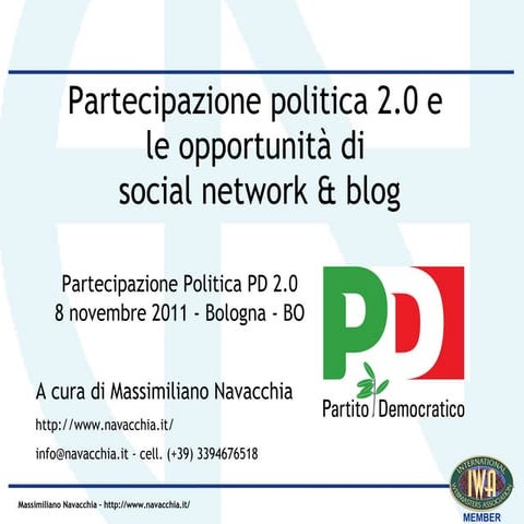 Partecipazione politica 2.0 e le opportunità di social network & blog
