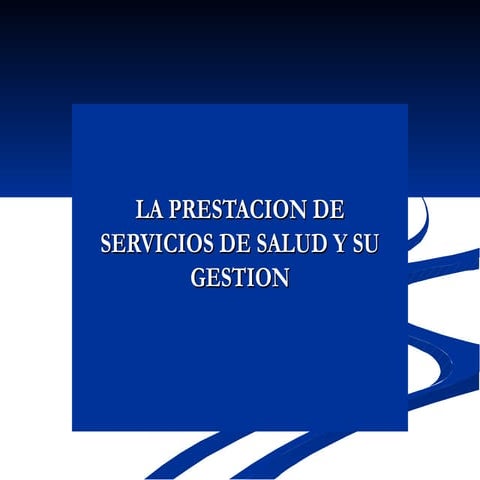 Parte I.Prestacion De Servicios De Salud