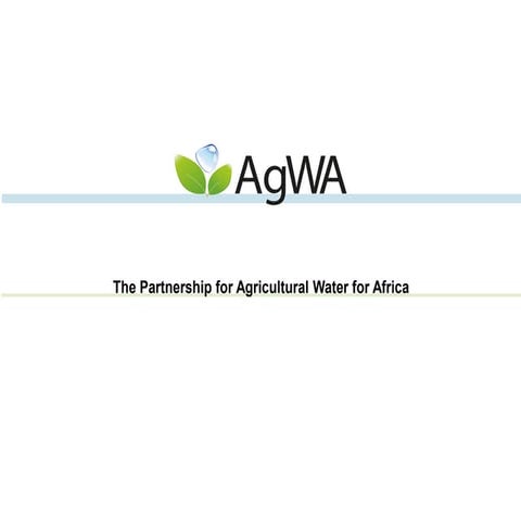 The partenership for Agricultural Water for Africa