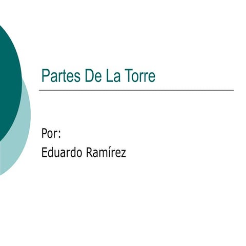 Partes de la torre