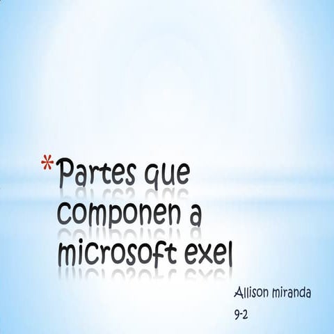 Partes que componen a microsoft exel