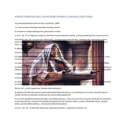 PARTE TERCERA DEL CATECISMO SOBRE LA MORAL CRSTIANA