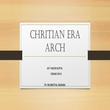 Parth Gupta Chritian Era Arch study and understanding
