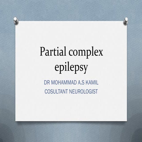 Partial complex epilepsy