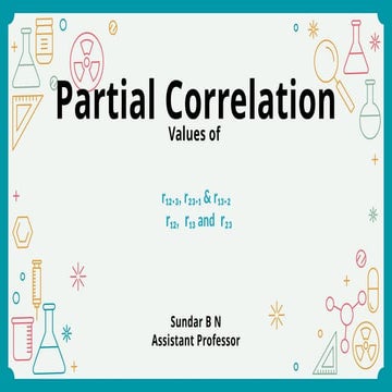 Partial Correlation - Values of r₁₂.₃, r₂₃.₁ & r₁₃.₂  r₁₂,  r₁₃ and  r₂₃