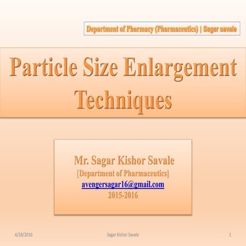 Partical size enlargement techniques