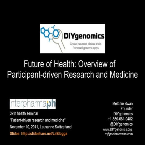 Participant driven-health