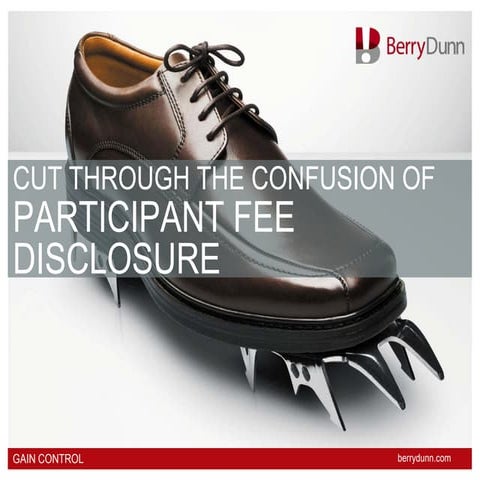 How to Cut Through the Confusion of Participant Fee Disclosure