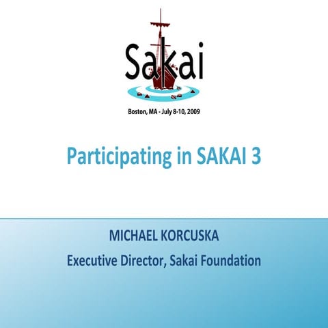 Participate in Sakai 3
