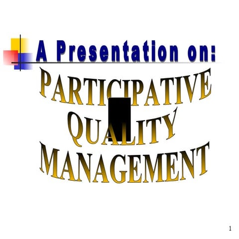 Participative quality management
