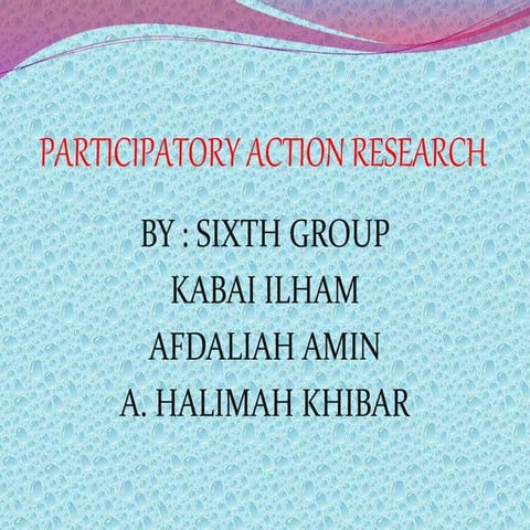 Participatory Action Research 