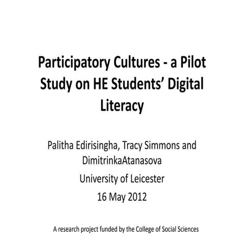Participatory cultures -  a pilot study on HE students
