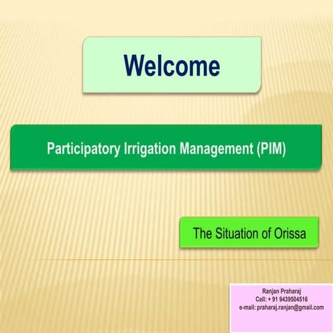 Participatory irrigation management (pim) ranjan