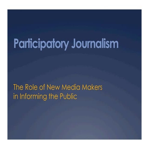 Participatory Journalism Jan Schaffer Presentation