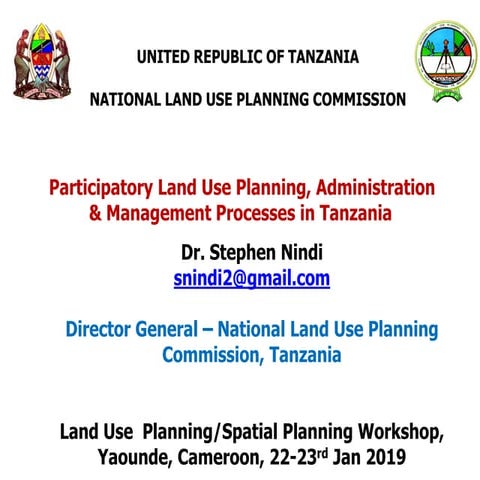 Participatory land use planning, administration and management processes in T...