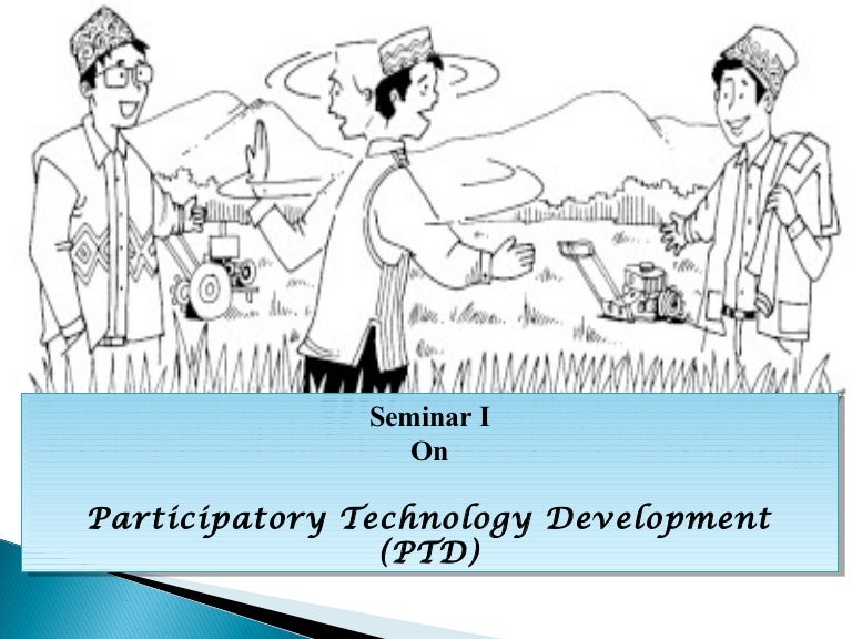 Participatory technology development
