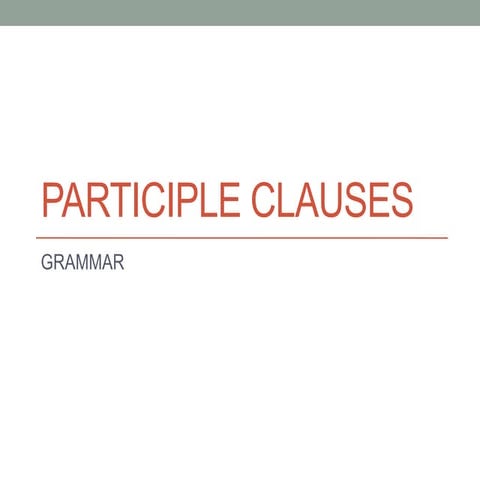 Participle clauses