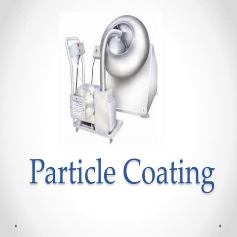 Particle Coating (Pharmaceutics)