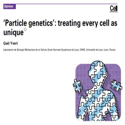 Particle genetics:Treating every cell as Unique