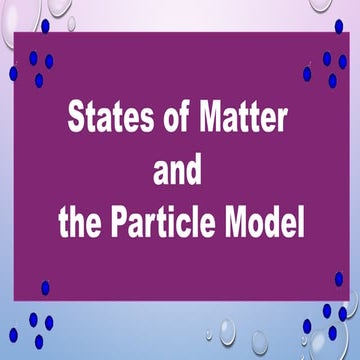 Particle-theory - Notes and activities for grade 7 | PPTX