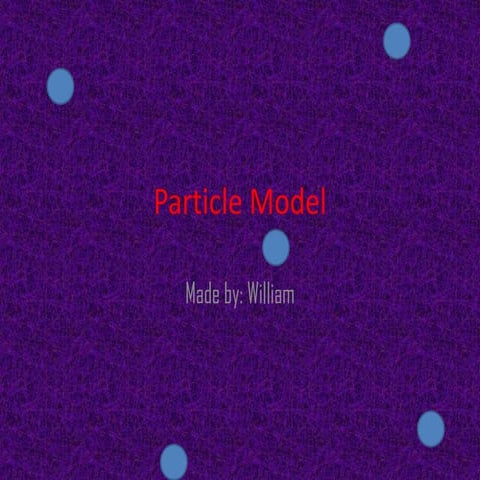 Particle model will