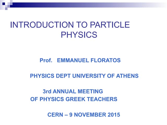 ParticlePhysics for teachers for dailylife.pptx