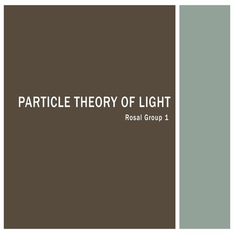 Particle theory of light