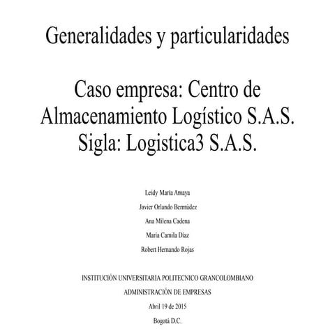 Particularidades y analisis del entorno logistica3 (UNIVERSIDAD)