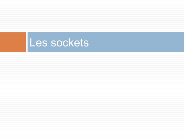 Sockets