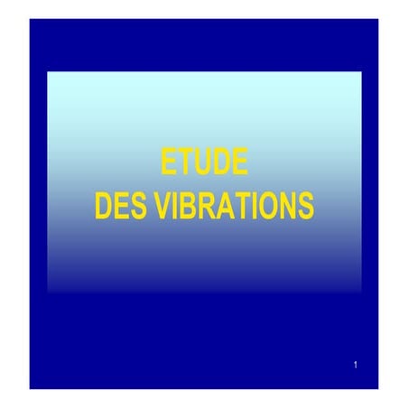 Partie i   vibrations et oscillateurs