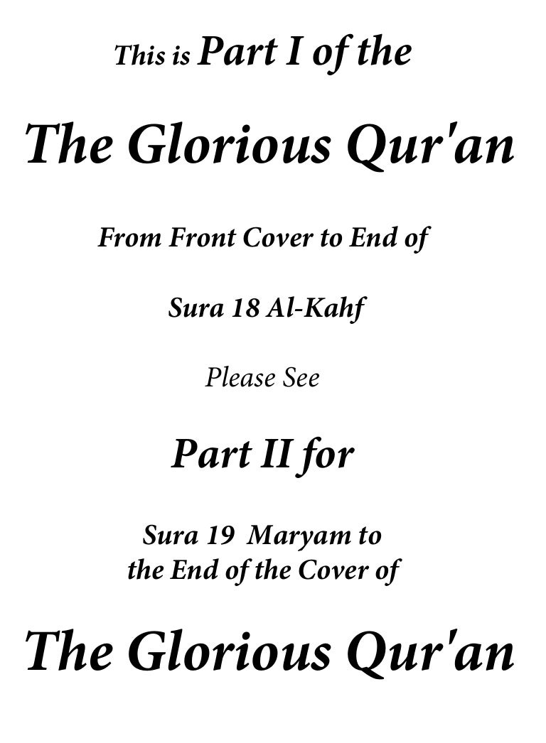 Part I Fm To End Of Sura 18 Al Kahf The Glorious Quran English Incl