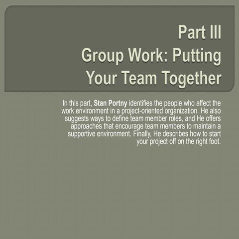 Part III Group Work: Putting Your Team Together