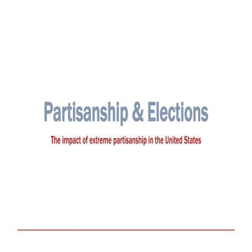 Partisanship & Elections in the United States | PPT