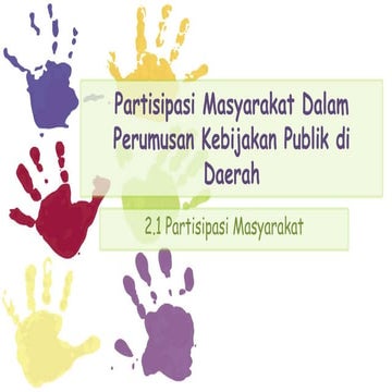 Partisipasi masyarakat dalam perumusan kebijakan publik di daerah