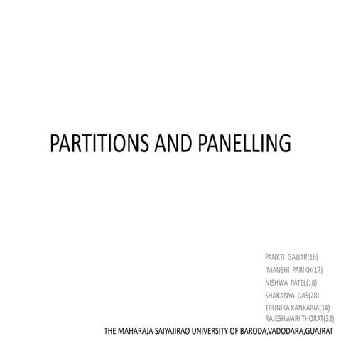 Partitions and panelling