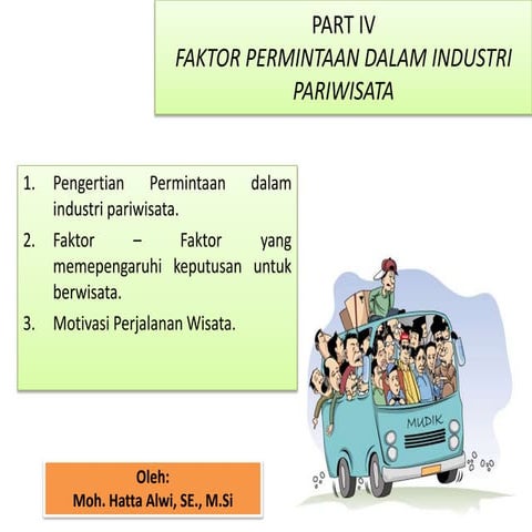 Part IV menyusun dan menjual paket wisata